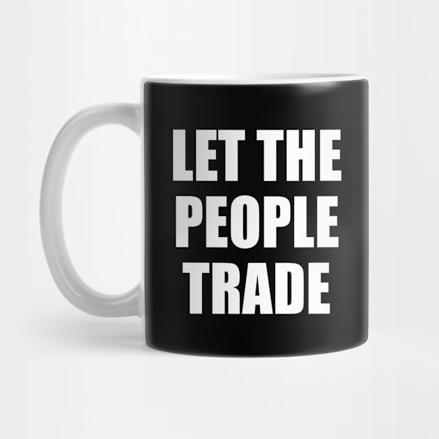 Let the People Trade by Pictandra